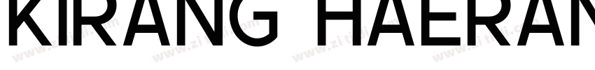 Kirang Haerang regul字体转换